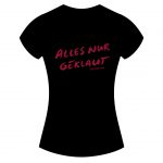 Ladies-Shirt "Alles nur geklaut" - Thumbnail Image 1